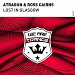 cover: Atragun|Ross Cairns - Lost In Glasgow