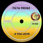 cover: Filta Freqz - 4 Tha Love