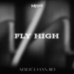 cover: Abdulhamid - Fly High (Original Mix)