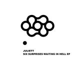 cover: Juliett - Six Surprises Waiting In Hell