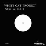 cover: White Cat Project - New World (Original Mix)