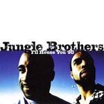 cover: Jungle Brothers - I'll House You '98