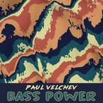 cover: Paul Velchev - Bass Power