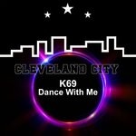 cover: K69 - Dance With Me