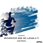 cover: Sounemot - Recuerdos Que Me Llevan A Ti Remixed (Kvaii Remix)