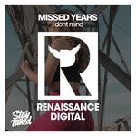 cover: Missed Years - I Dont Mind (Original Mix)