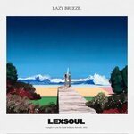 cover: Lexsoul Dancemachine - Lazy Breeze