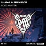 cover: Shafar|Shamrock - Good Hunter