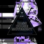 cover: Various - Bass House Movement Vol 25