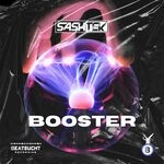 cover: Sashtek - Booster (Extended Mix)