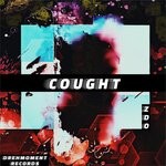 cover: Zdo - Cought