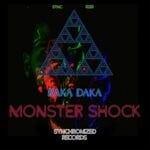 cover: Raka Daka - Monster Shock (Original Mix)