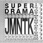 cover: Super Drama - JMNTK