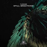 cover: Turker - Still Breathing (Extended Mix)