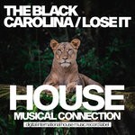 cover: The Black Carolina - Lose It