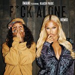 cover: Imani Williams|Kaash Paige - F*ck Alone (Remix)