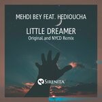 cover: Hedioucha|Mehdi Bey - Little Dreamer