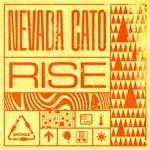 cover: Nevada Cato - Rise