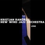 cover: Kristjan Randalu|New Wind Jazz Orchestra - L?nk