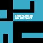 cover: Thedjlawyer - Do Me Right