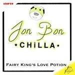 cover: Jon Bon Chilla - Fairy King's Love Potion