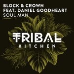 cover: Block & Crown|Daniel Goodheart - Soul Man (Radio Edit)