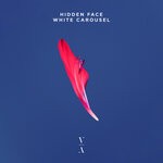 cover: Hidden Face - White Carousel