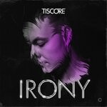 cover: Tiscore - Irony