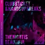 cover: Clubbticket|Hands Up Freaks - The Night Is Beautiful