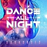 cover: Duohorses - Dance All Night