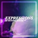 cover: Various - Expressions Of Future House Vol 34