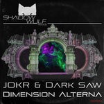 cover: Dark Saw|Jokr - Dimension Alterna