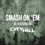 cover: Universal Production Music - Smash On 'Em (As Featured In City On A Hill) (Music From The Original TV Series)