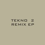 cover: Tekno 2 - Remix EP