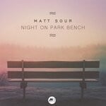 cover: Matt Sour - Night On Park Bench