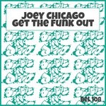 cover: Joey Chicago - Get The Funk Out