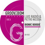 cover: Luis Radio|Pietro Nicosia - Bionic Boogie