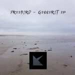 cover: Freebird - Gesserit EP