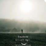 cover: Elliott Hall - Saudade