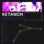 cover: Ketanch - Halcyon