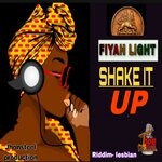 cover: Fiyah Light - Shake It Up