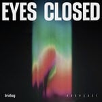 cover: Brohug - Eyes Closed