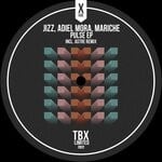 cover: Adiel Mora|Jizz|Mariche - Pulse EP