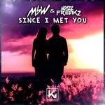 cover: Mbw|Noizefreakz - Since I Met You