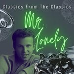 cover: Various - Mr. Lonely (Classics From The Classics)