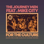 cover: Mike City|The Journey Men - For The Culture (Sean McCabe & Black Sonix Remix)