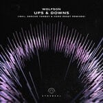 cover: Wolfson - Ups & Downs (Incl. Sercan Yanbay & Hard Reset Remixes)