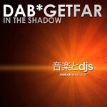 cover: Dab|Get Far - In The Shadow