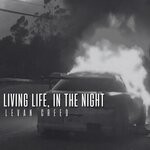 cover: Levan Creed - Living Life, In The Night