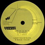 cover: Light Touch Band - Chi - C - A - G - O (Is My Chicago)